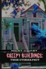 Image for West Coast Creepy Buildings : Their Storied Past
