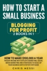 Image for How to Start a Small Business - Blogging for a Profit