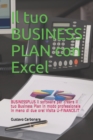Image for Il tuo BUSINESS PLAN con Excel : BUSINESSPLUS il software per creare il tuo Business Plan in modo professionale in meno di due ore! Visita U-FINANCE.IT