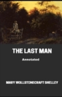 Image for The Last Man Annotatedillustrated