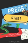 Image for Press Start : Gamify Your Life
