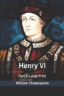 Image for Henry VI : Part 2: Large Print