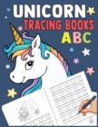 Image for ?unicorn ABC Tracing Books : Tracing, Learning for Writing, Handwriting Practice Workbook for Toddlers, Preschool, Kindergarten and Preschoolers