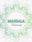 Image for Mandala Colouring : 130 Mandala Designs For Meditation &amp; Relaxation: One Side Colouring Book For Stress Relief