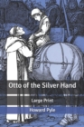 Image for Otto of the Silver Hand : Large Print