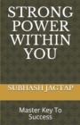 Image for Strong Power Within You