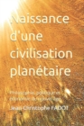 Image for Naissance d&#39;une civilisation planetaire