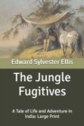 Image for The Jungle Fugitives