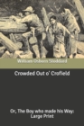 Image for Crowded Out o&#39; Crofield