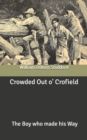 Image for Crowded Out o&#39; Crofield