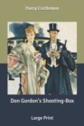 Image for Don Gordon&#39;s Shooting-Box