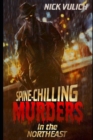 Image for Spine-Chilling Murders in the Northeast