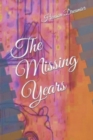 Image for The Missing Years