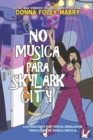 Image for No Musica Para Skylark City