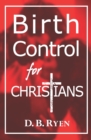 Image for Birth Control For Christians