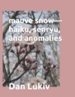 Image for mauve snow-haiku and senryu