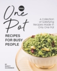 Image for Easy One Pot Recipes for Busy People