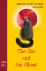 Image for English Short Stories : The Cat and the Ghost (CEFR Level C1+)