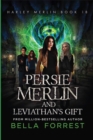 Image for Persie Merlin and Leviathan&#39;s Gift