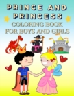 Image for Prince and Princess Coloring Book for Boys and Girls : Prince and princess coloring book and all the characters of the palace, ages 4 _ 8 .