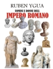 Image for Uomini E Donne Dell&#39;impero Romano
