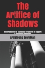 Image for The Artifice of Shadows