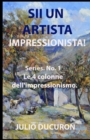 Image for Sii Un Artista Impressionista!