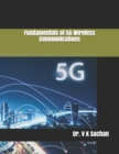 Image for Fundamentals of 5G Wireless Communications