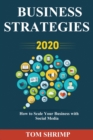 Image for Business Strategies 2020 How to scale your business with social media