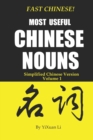 Image for Fast Chinese! Most Useful Chinese Nouns! Simplified Chinese Version- Volume 1