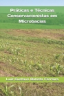 Image for Praticas e Tecnicas Conservacionistas em Microbacias