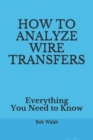 Image for How to Analyze Wire Transfers