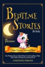 Image for Bedtime Stories for Kids : Classic, Unicorn Tales and More! Short Meditation Stories to Help Children Go to Bed and Sleep at Night. Make Toddlers Fall Asleep Fast and Dream (2 vol)
