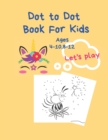 Image for Dot To Dot Books For Kids Ages 4-10,8-12