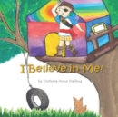 Image for I Believe In Me!