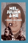 Image for Mel, Julian &amp; Me