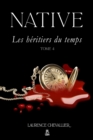Image for Native - Les heritiers du temps, Tome 4