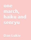 Image for one march, haiku and senryu