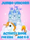 Image for Jumbo Unicorn Activity Book for Kids ages 4-8