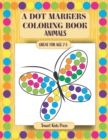 Image for A Dot Markers Coloring Book
