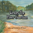 Image for Wesley The River Guardian