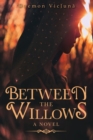 Image for Between The Willows