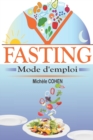 Image for Fasting, mode d&#39;emploi