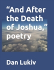 Image for &quot;And After the Death of Joshua,&quot; poetry