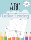 Image for ABC - Letter Tracing : Activity book for Toddler and Autism, Alphabet Handwriting practice, Practice for Kids with Pen Control, Line Tracing, Letters, and coloring pictures.