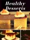 Image for Healthy Desserts : For your kids and your friends