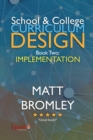 Image for School &amp; College Curriculum Design 2 : Implementation