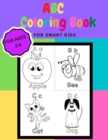 Image for ABC Coloring Book : for smart kids ABC Coloring Book helps children ages 3,4,5,6