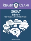 Image for Remain Clam! SHSAT Edition : Test Taking &amp; the Student Mind