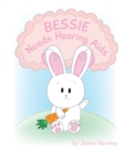 Image for Bessie Needs Hearing Aids